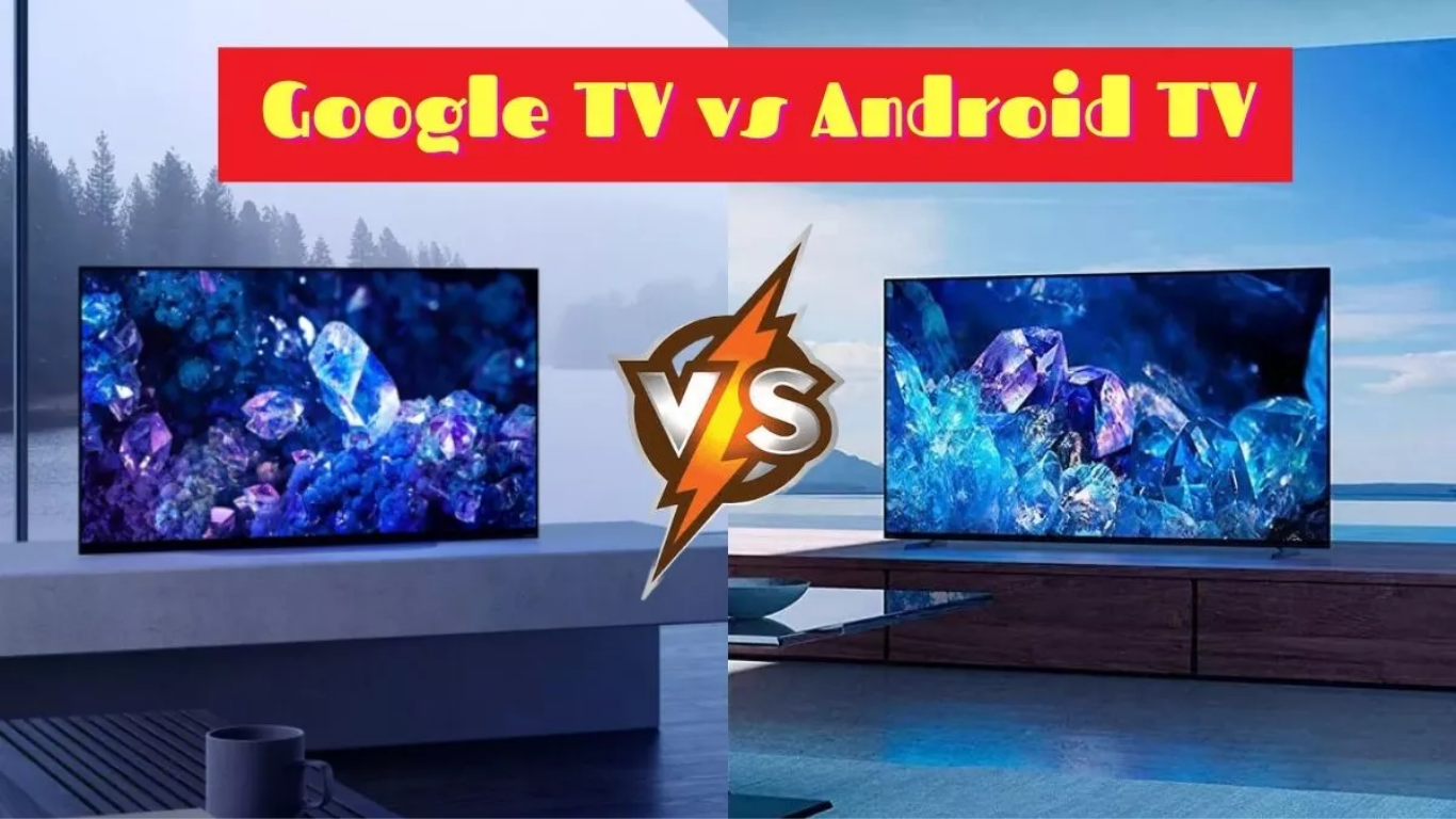Android TV vs Google TV: Best Smart TV Platform in 2025